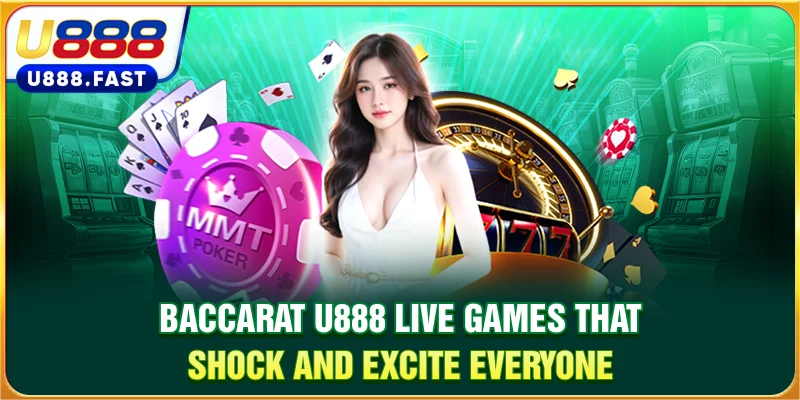Baccarat U888