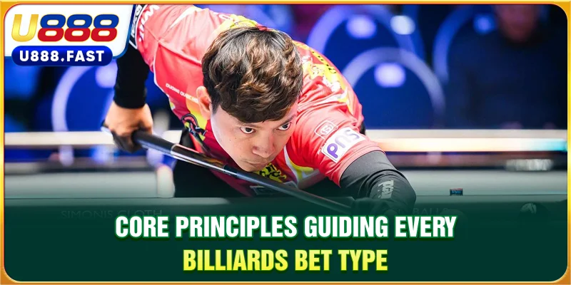 Core principles guiding every billiards bet type