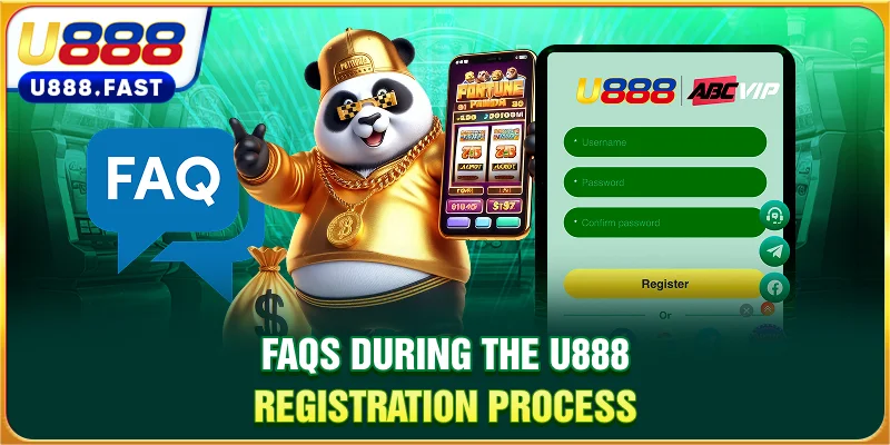 FAQs during the U888 registration process