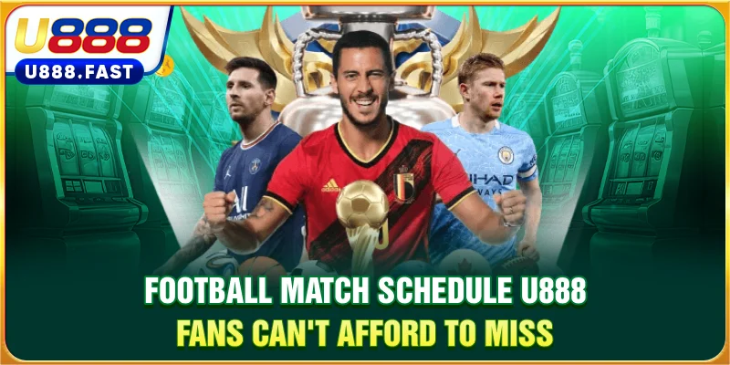 Football Match Schedule