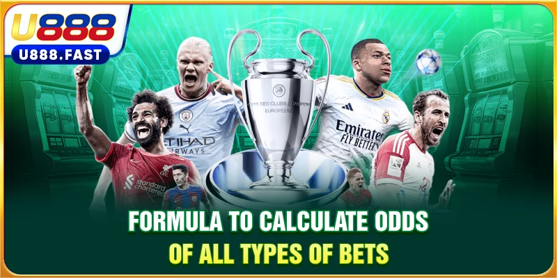 Formula to calculate odds of all types of bets