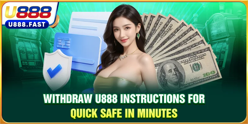 Withdraw U888